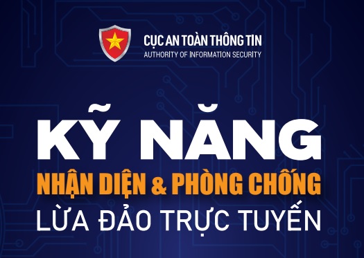 Kỹ năng nhận diện và phòng chống lừa đảo trực tuyến